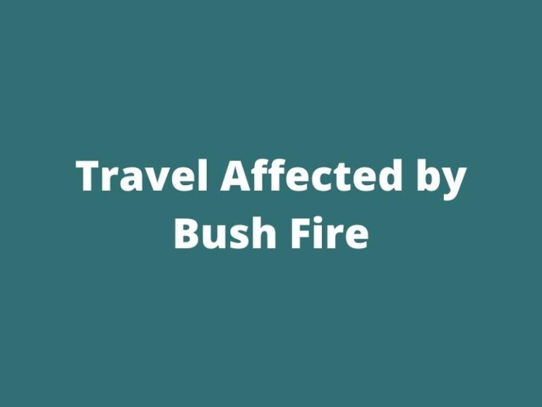 Travel Affected by Bush Fire